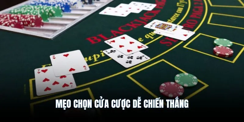 Mẹo chọn cửa cược dễ chiến thắng